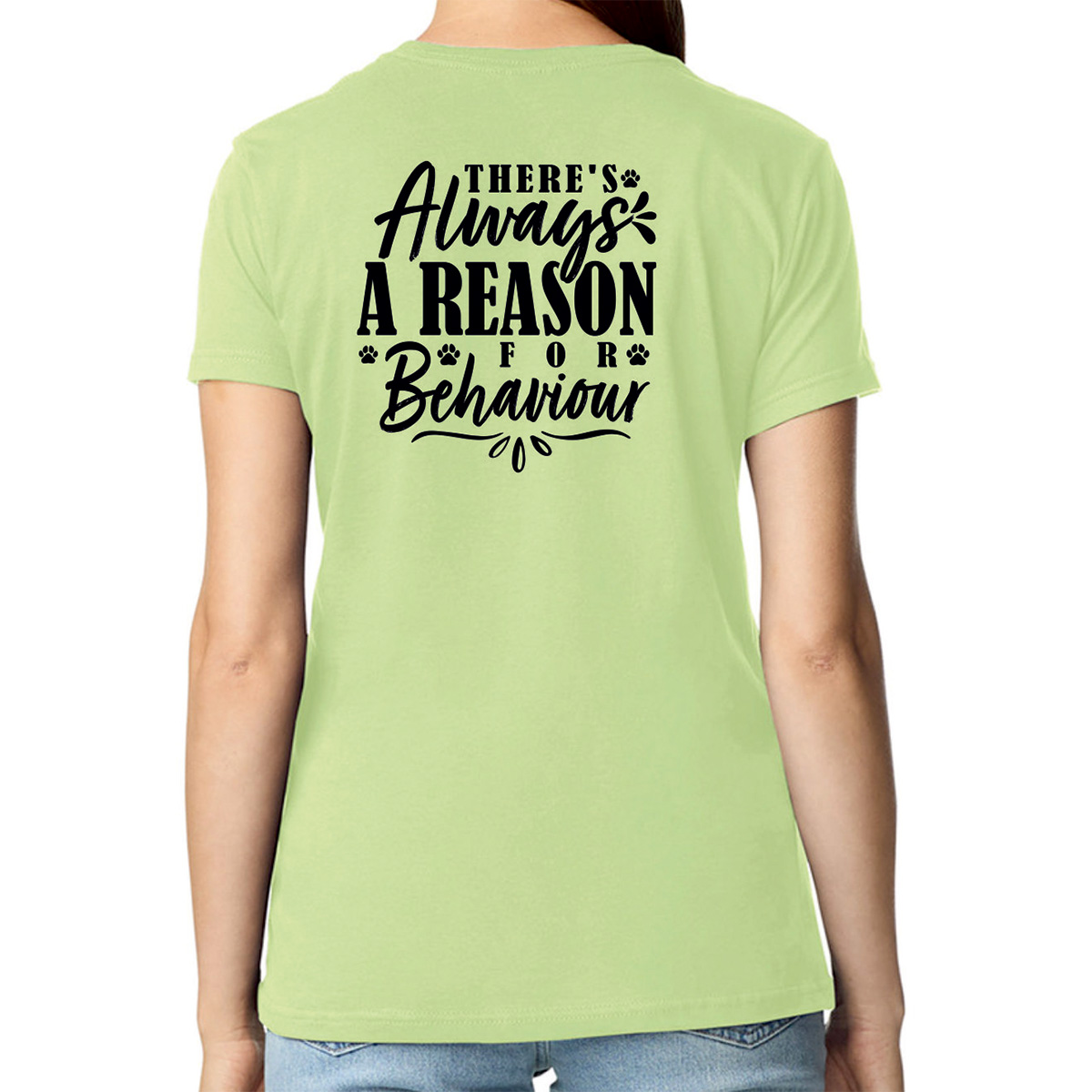 GD72 Collie Collective Graphic Female Fit T-Shirt There’s Always A Reason For Behaviour - Image 5